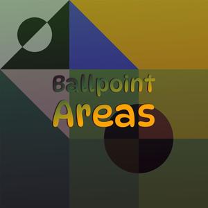 Ballpoint Areas