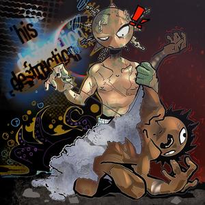 his destruction. (Explicit)