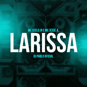 Larissa (Explicit)