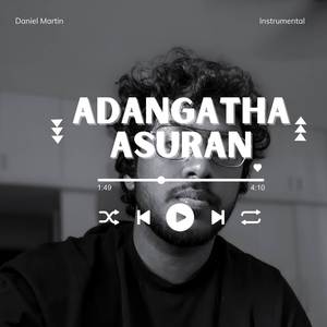 Adangatha Asuran (Instrumental)