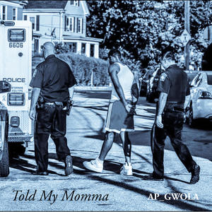 Told My Momma (Explicit)