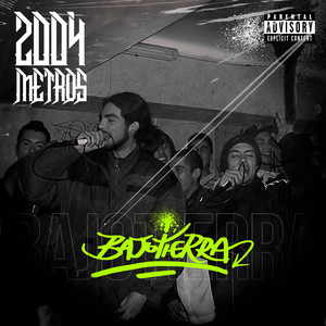 2004 Metros Bajo Tierra (Explicit)