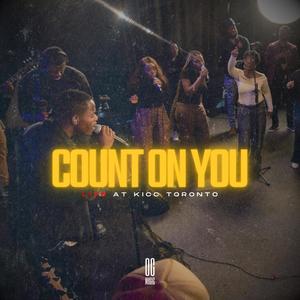 Count on you (Live)