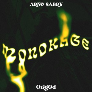 MONOKAGE (feat. ARNO & SABRY) [Explicit]