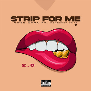 Strip for Me 2.0 (Explicit)