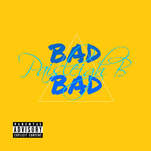 Bad Bad (Explicit)