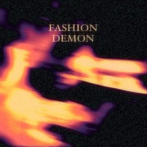 Fashion Demon (Explicit)
