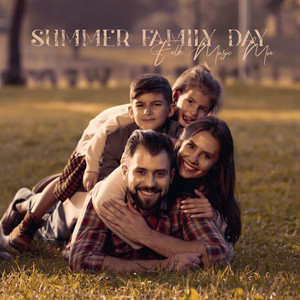 Summer Family Day – Folk Music Mix