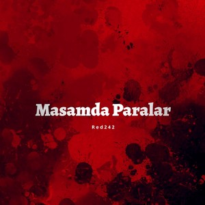 Masamda Paralar (Explicit)