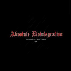 Absolute Disintegration