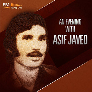 An Evening With Asif Javed