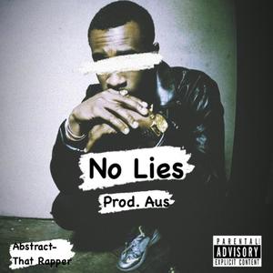 No Lies (Freestyle) [Explicit]