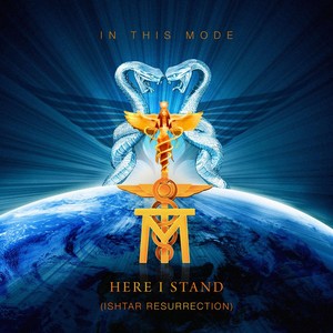 Here I Stand (Ishtar Resurection) [Remastered]