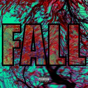 FALL (Explicit)