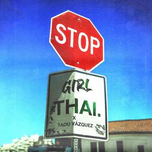 Girl stop (Explicit)