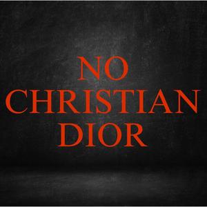 No Christian Dior (feat. Brudda Lou & Own) [Explicit]