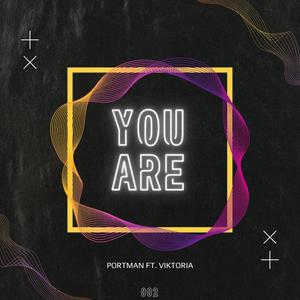 You are (My Universe)