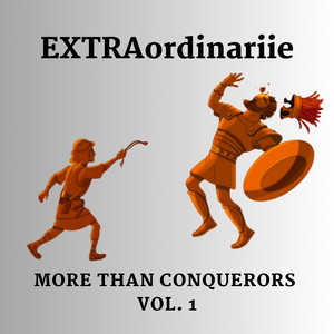 More Than Conquerors Volume 1.