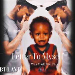 Letter To Myself (Explicit)