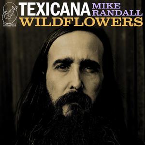 Wildflowers(feat. Mike Randall)
