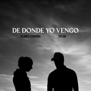 De dónde yo vengo (feat. Blanca Carmona) [Explicit]