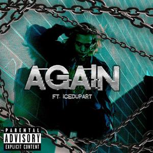 Again.(feat. 1cedUpArt) (Explicit)