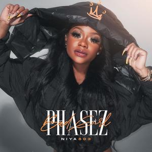 Bad Girl Phasez (Explicit)