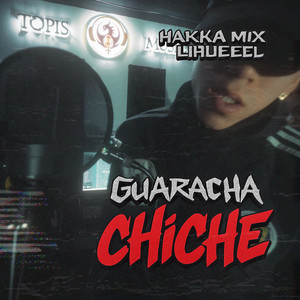 Guaracha Chiche (Explicit)