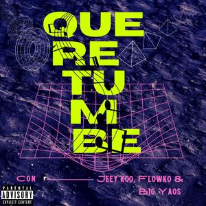 Que Retumbe (Explicit)