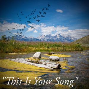 This Is Your Song (feat. Gabriel Lee)