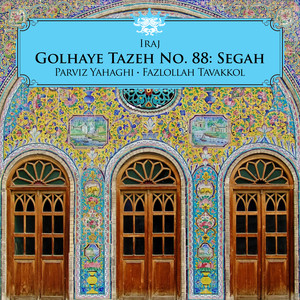 Golhaye Tazeh No. 88: Segah