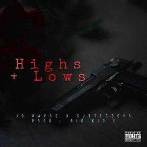 Highs and lows (Explicit)