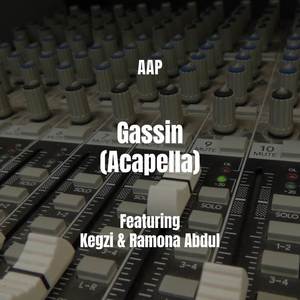 Gassin (Acapella|Explicit)
