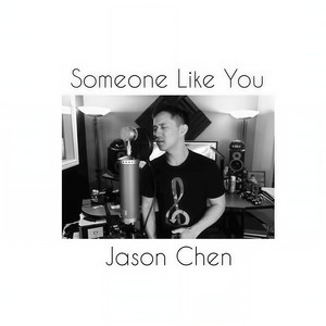 Someone Like You-Jason Chen