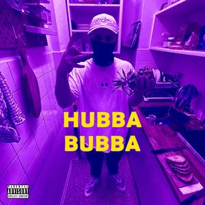 Hubba Bubba (feat. Baby Darko) [Explicit]