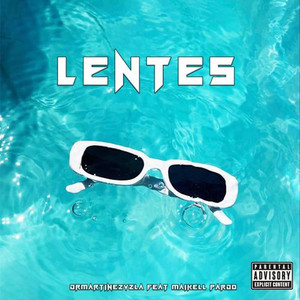 Lentes (Explicit)