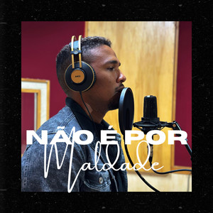 Não é Por Maldade (Live)