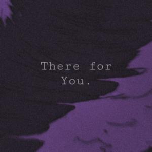 There For You (Explicit)