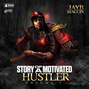 Story of a Motivated Hustler, Vol. 2 (Explicit)