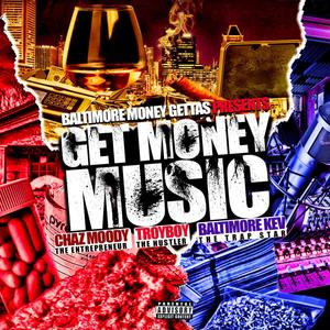 Get Money Music (Explicit)