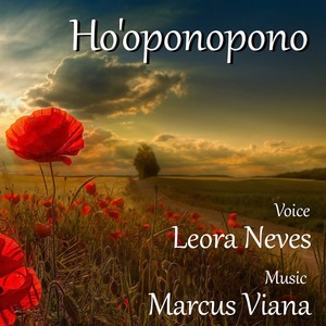 Ho'Oponopono (The Healing Song)