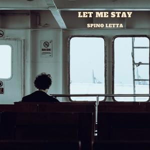 Let Me Stay