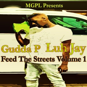 Feed the Streets, Vol. 1 (Explicit)