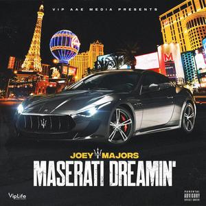 Maserati Dreamin' (Explicit)