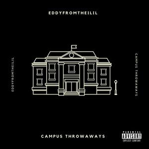 Campus Throwaways(feat. Jibs & furcane) (Explicit)
