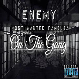 On The Gang (Explicit)