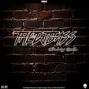 Oh My God (Original Mix)