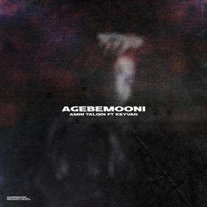 Age Bemooni(feat. Keyvan)