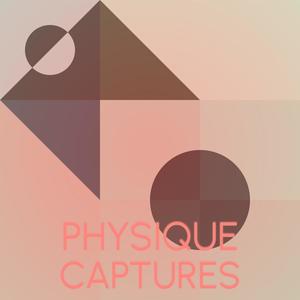 Physique Captures