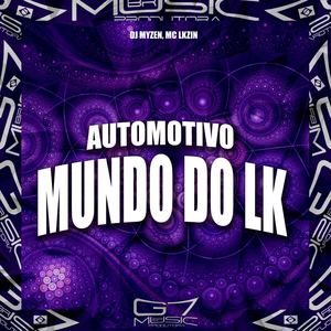 Automotivo Mundo do Lk (Explicit)